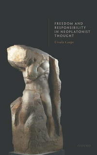 ursula book  freedom and responsibility in neoplatonist thought